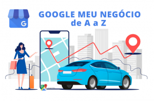 Google meu Negócio de A a Z Google meu Negócio de A a Z