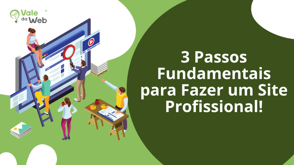 Como fazer um site profissional em 3 passos Como fazer um site profissional em 3 passos