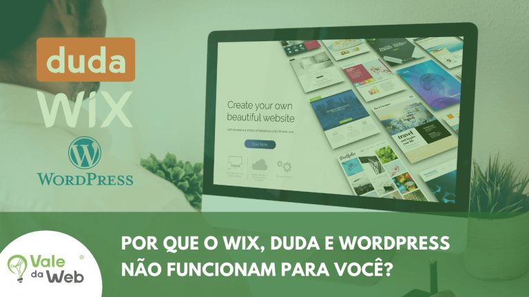 Home 15 Por que o Wix, Duda e WordPress não funcionam pra você?
