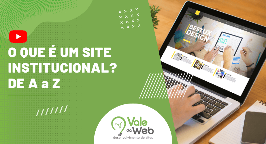 O que é um site Institucional de A a Z