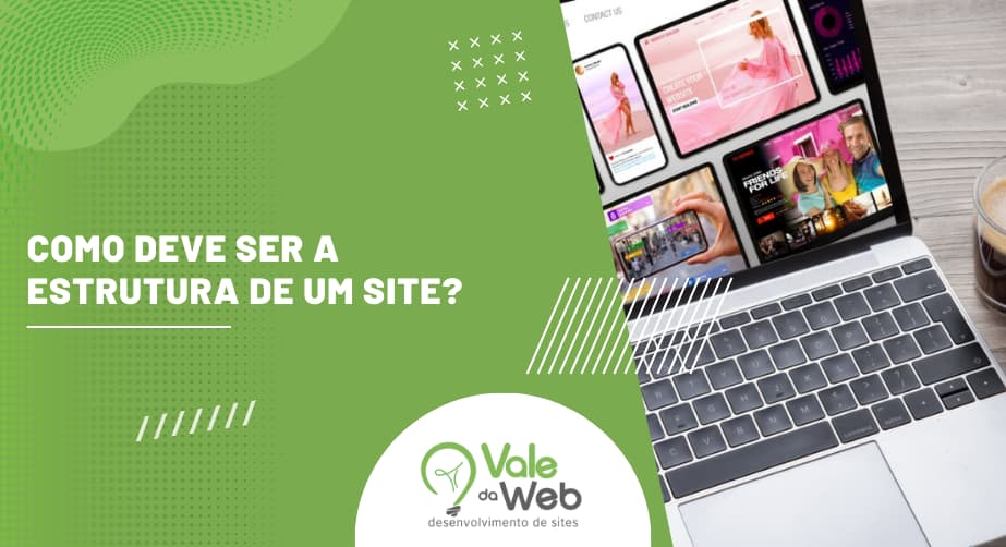 Como deve ser a estrutura de um site?