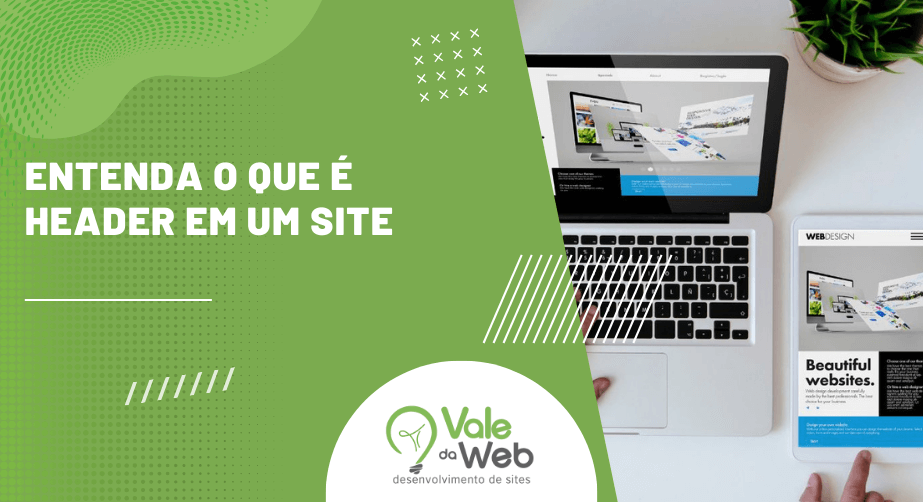 Banner com título "Entenda o que é header em um site", mostrando notebook e tablet exibindo layouts de páginas da web e identidade visual.
