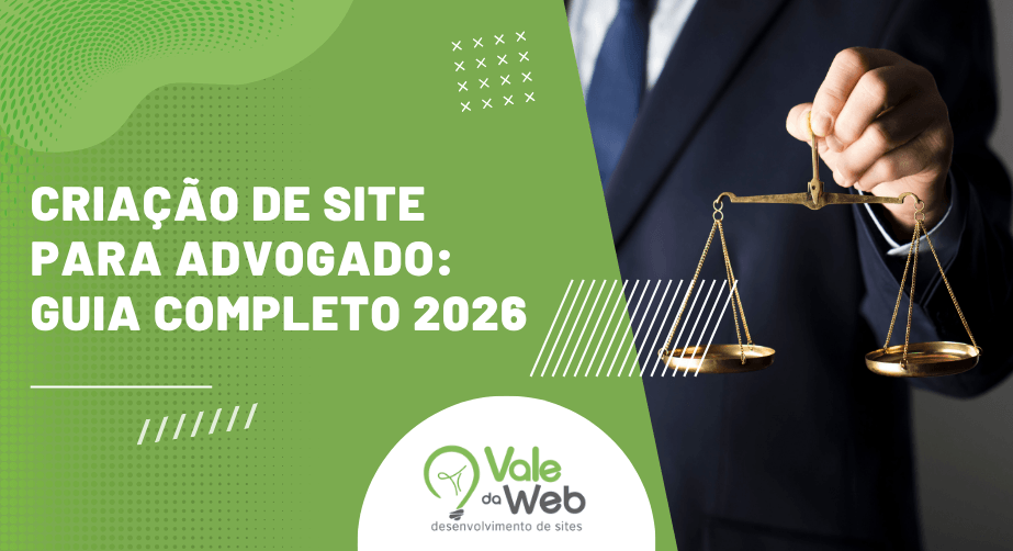 Criação de Site para Advogado Guia Completo 2026