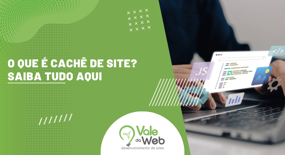 Capa do artigo sobre cache de site com notebook, elementos de programação e título destacado sobre fundo verde.