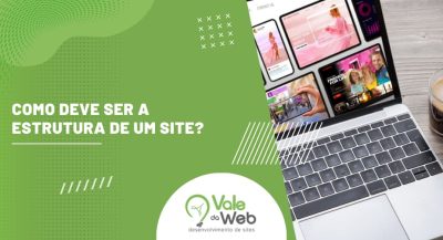 Como deve ser a estrutura de um site?