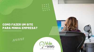Como fazer um site para minha empresa?