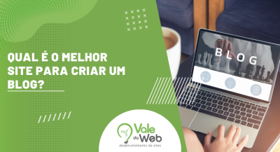 Qual é o melhor site para criar um blog?