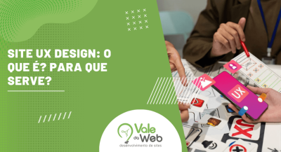 Imagem ilustrativa com título “Site UX design: o que é? Para que serve?” e elementos gráficos sobre desenvolvimento e experiência do usuário.