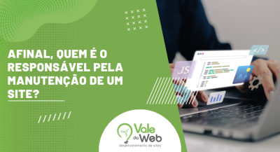 quem é o responsável pela manutenção de um site